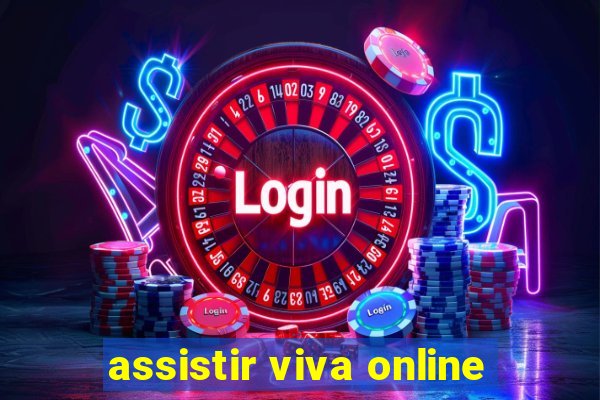 assistir viva online